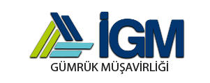 İGM GUMRUK MUSAVİRLİGİ LTD STİ