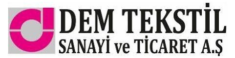 DEM TEKSTİL SANAYİ VE TİCARET A.Ş.